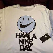 WTS - THE NIKE TEE - “Have a Nike day”