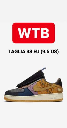 WTB Nike Air Force 1 x Travis Scott Condizioni: DS Taglia: 43 EU (9.5 US) Meet up Milano /Bergamo o